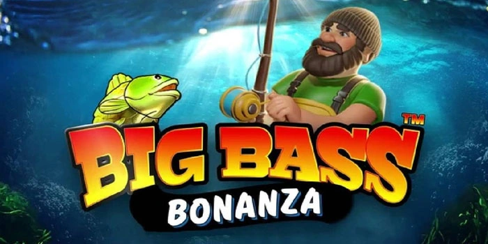 Ikan Raksasa Bawa Harta Di Slot Big Bass Bonanza